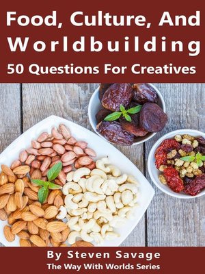 cover image of Food, Culture, and Worldbuilding